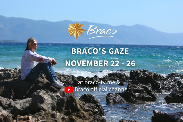 Braco's Gaze Online: November 22 - 26, 2021