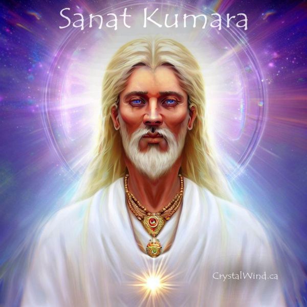 Sanat Kumara: Remembering & Embodying the Creator Qualities Sanat Kumara: Remembering & Embodying the Creator Qualities