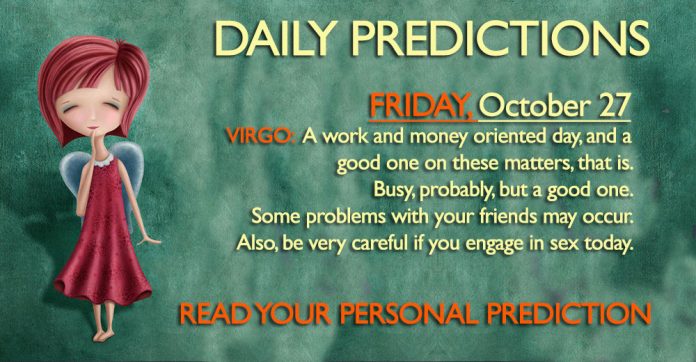 Daily Predictions for Friday, 27 October 2017 oct27