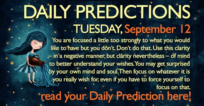 Daily Predictions for Tuesday, 12 September 2017 sep12