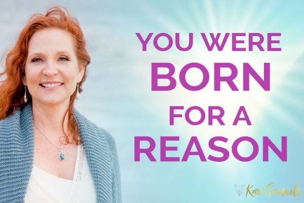 You Were Born For A Reason