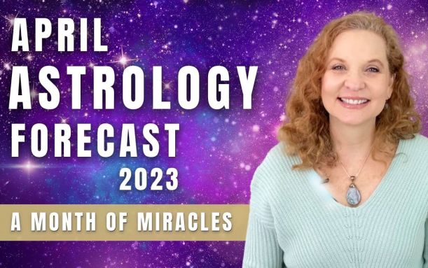 April 2023 Astrology Forecast