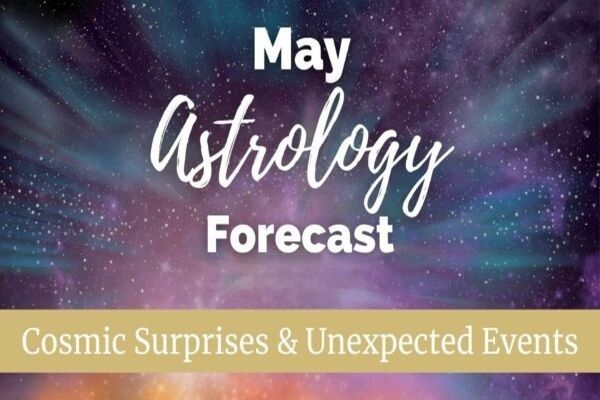 May 2023 Astrology Forecast