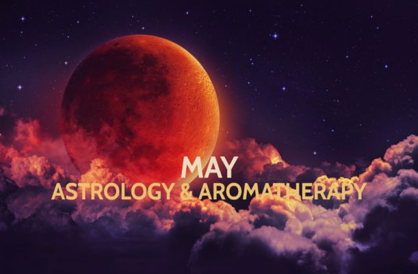 May Astrology & Aromatherapy May Astrology & Aromatherapy