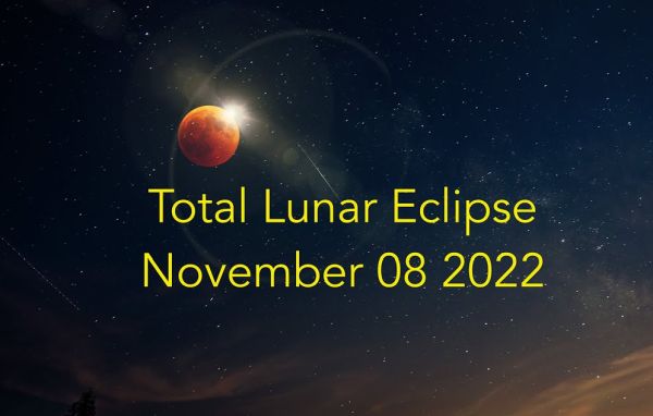Sidereal Astrology: Total Lunar Eclipse November 08 2022