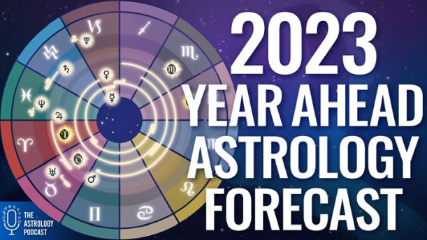 2023 Year Ahead Astrology Forecast