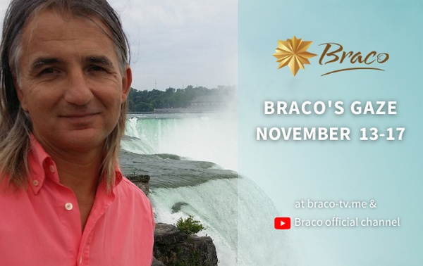 Braco's Gaze Online: November 13 to November 17, 2020 Braco's Gaze Online: November 13 to November 17, 2020