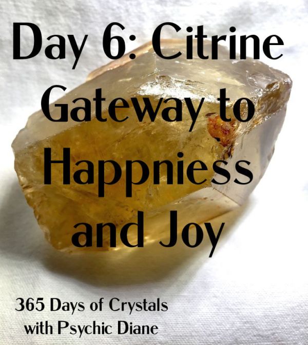 365 Days of Crystals - Day 6: Citrine Gateway to Happiness and Joy