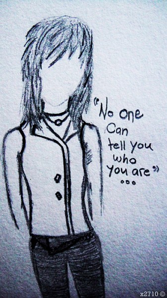 no_one_can_tell_you_who_you_are