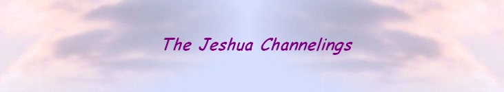 jeshua-chanelings