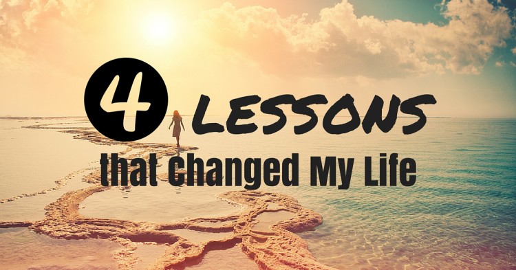Four Lessons That Changed My Life four-lessons-that-changed-my-life
