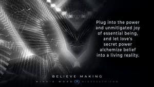 Believe Making - Pleiadian Guidance