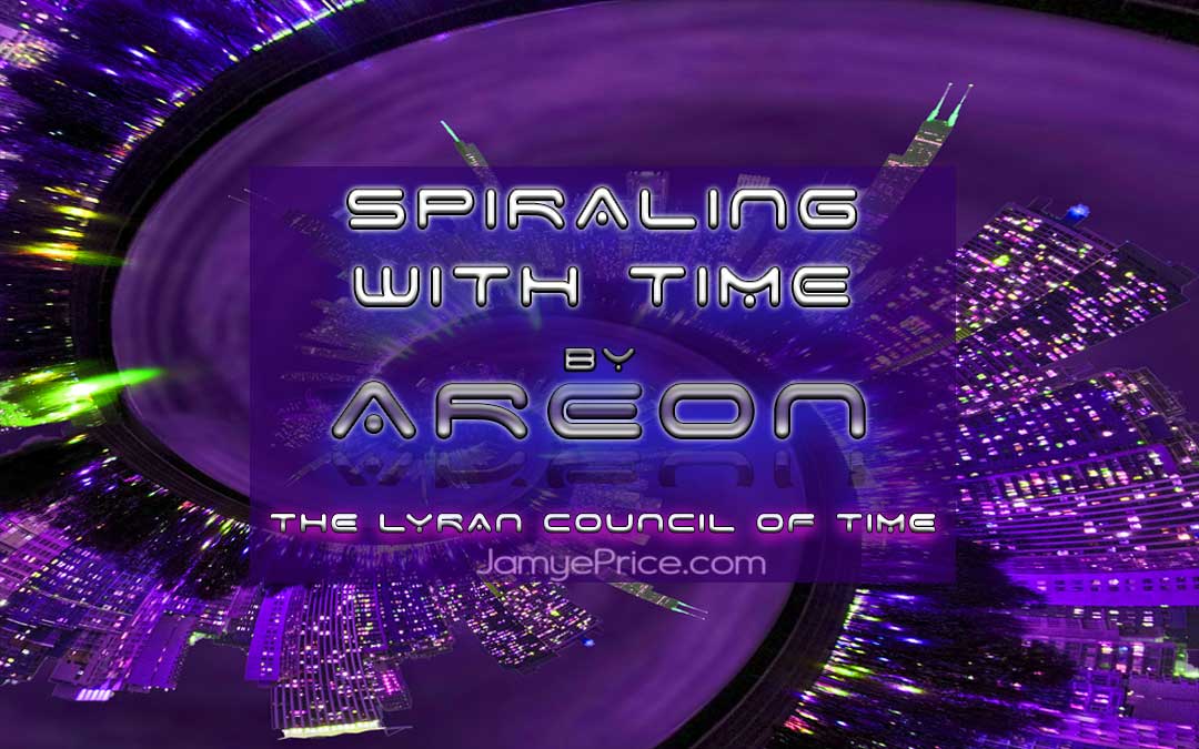 spiral time lyra areon channeling jamye price