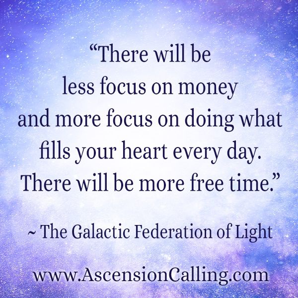 The Galactic Federation of Light: Our Future Economy-Part 1 The Galactic Federation of Light: Our Future Economy-Part 1