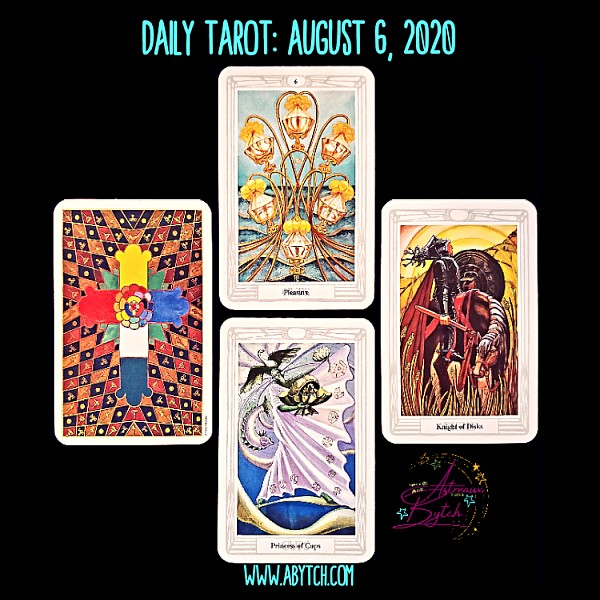 Daily Tarot: August 6, 2020
