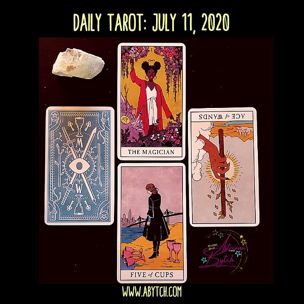 Daily Tarot: July 11, 2020