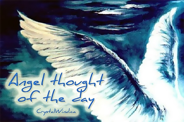 Always You Are Part of the Forces of Light - Angel Thought for the Day