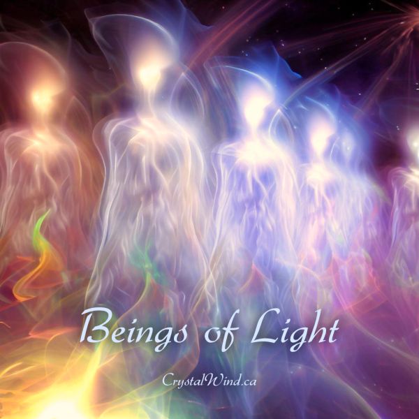 Beings of Light: Fear No Longer Has To Be
