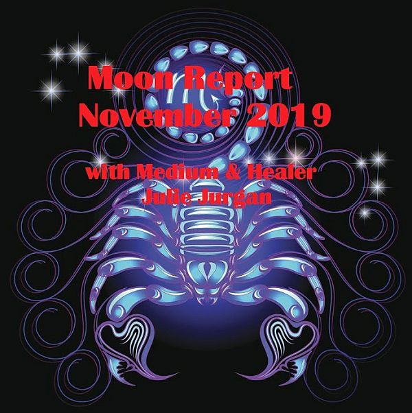 Moon Report November 2019 - New Moon In Scorpio