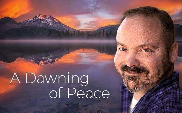 A Dawning of Peace