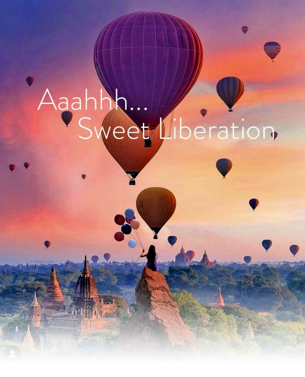 Aaahhh...Sweet Liberation