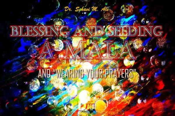 Blessing And Seeding A Mala And “Wearing Your Prayers”