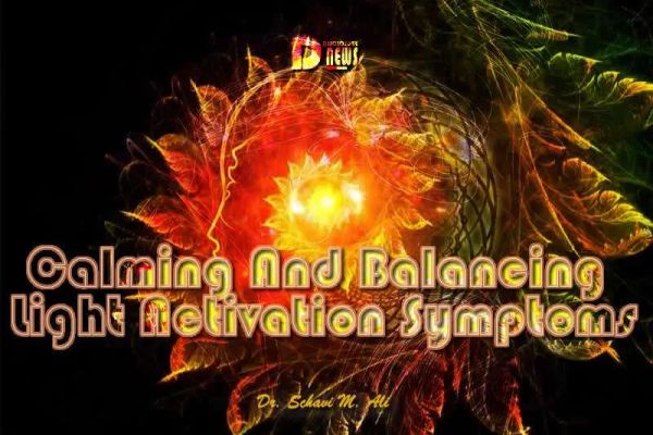 Calming And Balancing Light Activation Symptoms