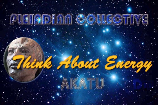  Akatu: Think About Energy - Pleiadian Collective