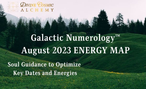 August 2023 Galactic Numerology™ Energy Map