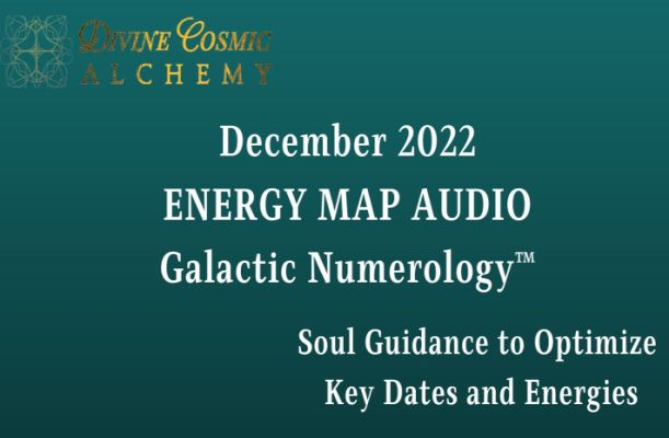 December 2022 Galactic Numerology Energy Map