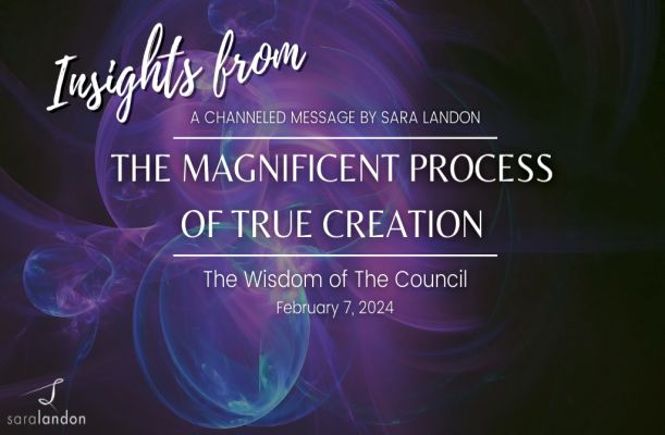 Wisdom from the Council: Unveiling the Magnificent Process of True Creation