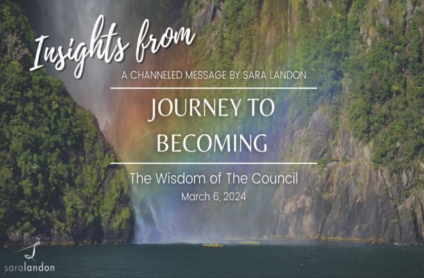 Wisdom from the Council: Insights from Journey to Becoming