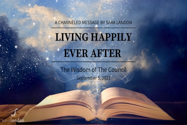 Living Happily Ever After - Wisdom of the Council