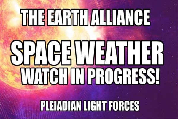 Space Weather Watch In Progress 01152022 - Pleiadian Light Forces Transmissions