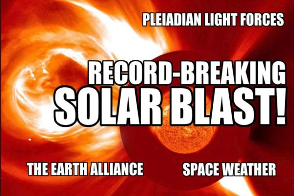 Pleiadian Light Forces Transmissions: The Earth Alliance - Unprecedented Solar Event!
