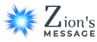 Zion's Message