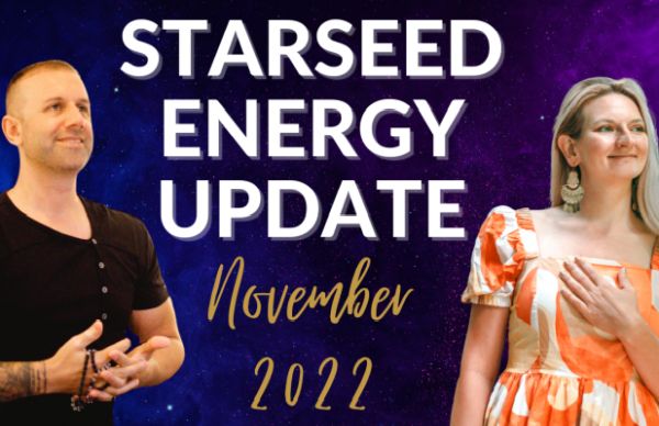 Starseed Energy Update - November 2022