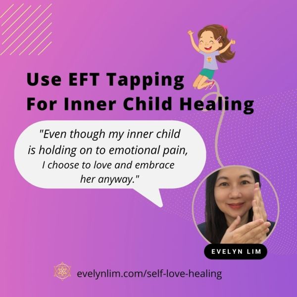 EFT Tapping: How to Heal Your Invisible Childhood Wounds