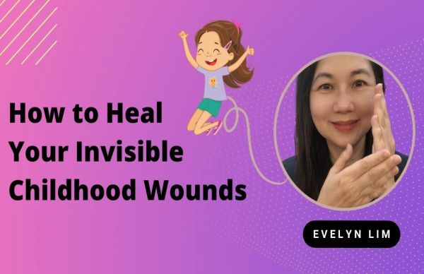 EFT Tapping: How to Heal Your Invisible Childhood Wounds