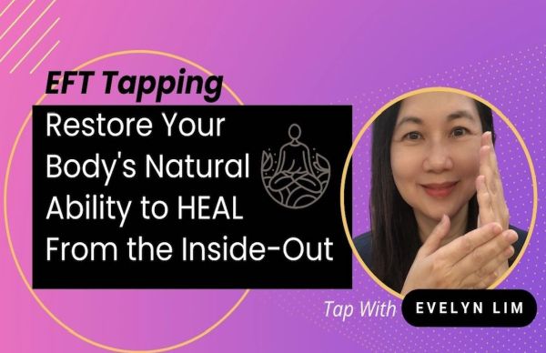 EFT Tapping: Heal from the Inside-Out