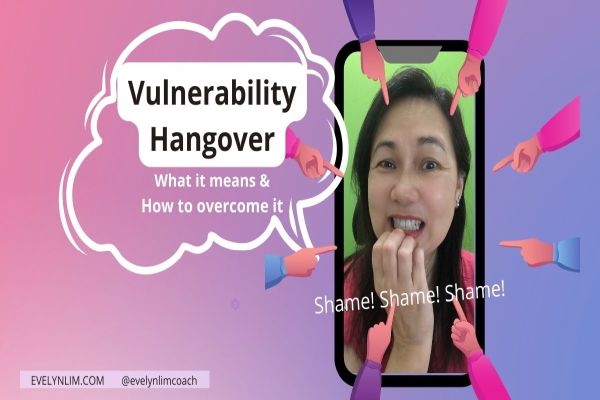  Vulnerability Hangover: How to Overcome Shame From It