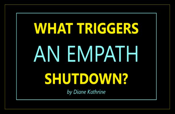 What Is The Empath Shutdown?