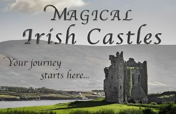 Ireland’s Castles & Their Fascinating Facts
