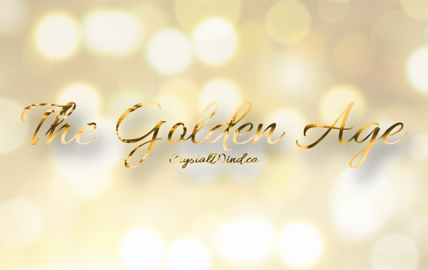The Golden Age... The Golden Age...