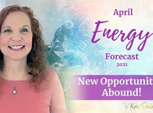 April Energy Forecast - New Opportunities Abound!