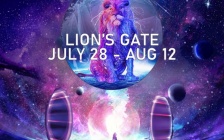 Urgent! Lion’s Gate Portal - July 28 - August 12 - The Choice is Yours!