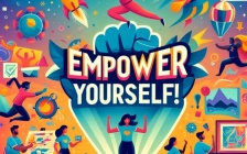 Empower Yourself! You've Got This!