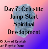 365 Days of Crystals - Day 7: Celestite - Jump Start Spiritual Development