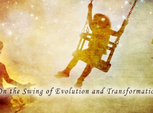 On the Swing of Evolution and Transformation