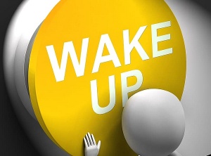 WAKE UP ~ To Opportunities